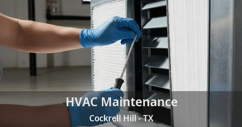 HVAC Maintenance Cockrell Hill - TX