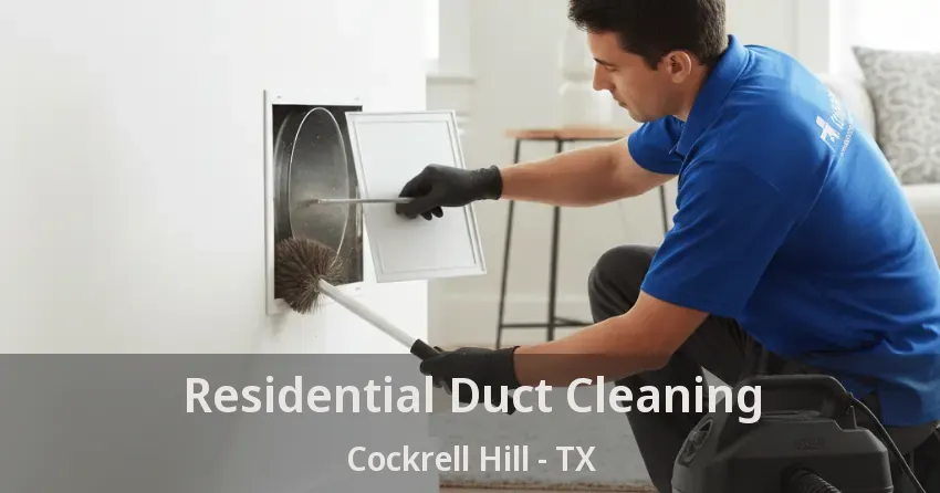 Residential Duct Cleaning Cockrell Hill - TX